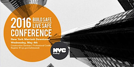 2016 Build Safe / Live Safe Conference New York primary image