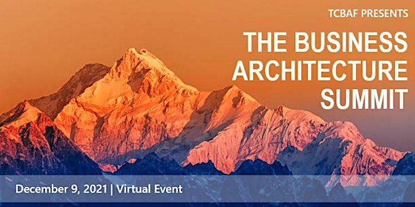 The TCBAF Business Architecture Summit