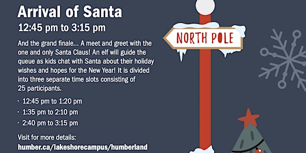 Arrival of Santa @ The North Pole