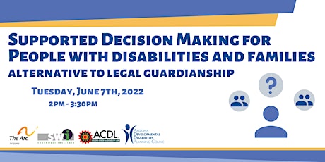Supported Decision Making  for People with Disabilities and their Families tickets