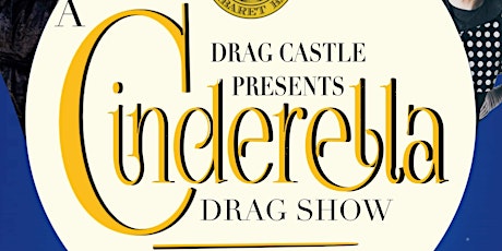 A Cinderella Drag Show tickets