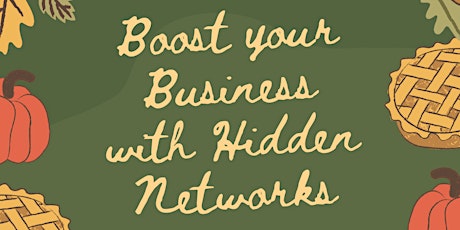 SWIBN November Event - Boost your Business with Hidden Networks