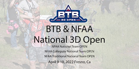 BTB & NFAA - National  3D Open ,NFAA National Team Open tickets