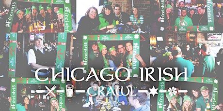 Chicago Irish Crawl - St. Patrick's Day Bar Crawl primary image