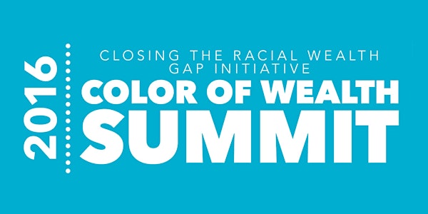 2016 Color of Wealth Summit