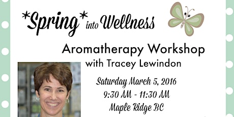 Spring into Wellness Aromatherapy Workshop primary image