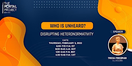 Who Is Unheard: Disrupting Heteronormativity tickets
