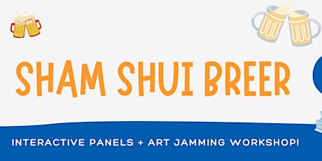 Sham Shui Breer - Arts & Crafts Workshop with Inspiring Panels primary image