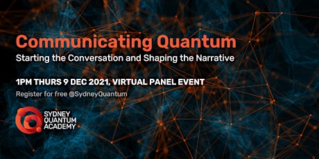 Communicating Quantum: Starting the Conversation and Shaping the Narrative