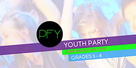 SUPERVISED YOUTH PARTY GRADE 5 THROUGH 8 primary image