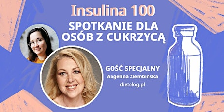 O insulinie...Spotkanie dla osób z cukrzycą - gość specjalny Angelina Ziemb primary image
