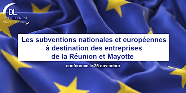 Les subventions nationales et européennes à la Réunion et à Mayotte