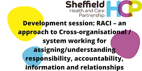 RACI – an approach to Cross-organisational / system working tickets