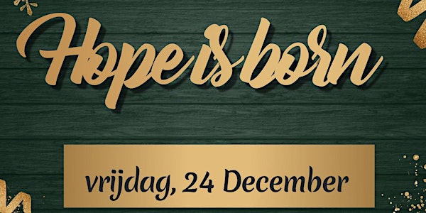 interkerkelijke kerstdienst "Hope is born"