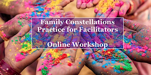 Family Constellations Practice for Facilitators