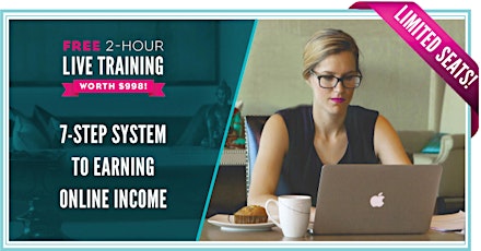 [FREE TRAINING] - 7-Step System: Turning Your Hobby Into Dependable Monthly Online Income! primary image
