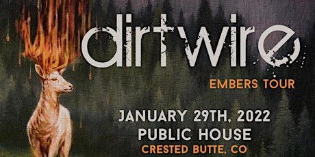 Dirtwire Live @ Crested Butte Public House tickets