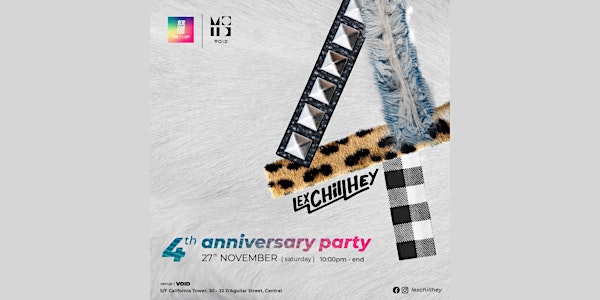 慈Lex Chill Hey禧 4th Anniversary Party