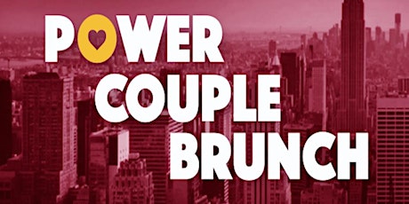 FALLING BLACK IN LOVE Power Couple Brunch - NYC primary image