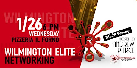 Free  Wilmington Elite Rockstar Connect Networking Event (January) tickets