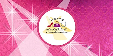 2017 7th Annual Twin Cities Women's Expo from 9am to 5pm primary image