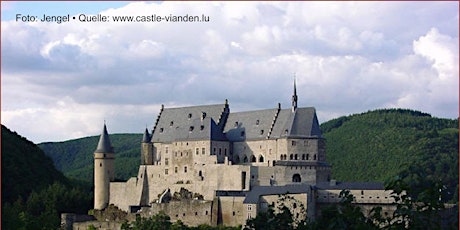 Hauptbild für CLASSIC TOUR - Burg Vianden, vom römischen Kastell zum bedeutendem Baudenkmal Europas!