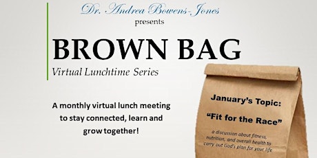 Brown Bag Series - "Fit for the Race" Webinar tickets