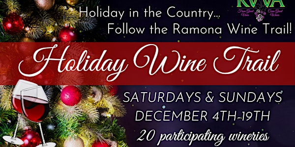 Ramona Holiday Wine Trail 2021