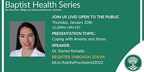 Ask the Psychiatrist with Dr. Rachel Rohaidy:Coping with Anxiety and Stress tickets