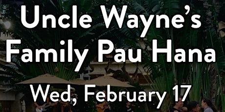 Uncle Wayne's Family Pau Hana primary image