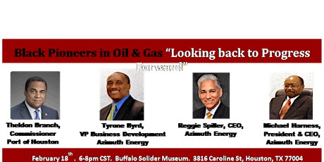 Black Pioneers in Oil & Gas Looking back to Progress Forward primary image