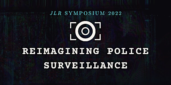 Reimagining Police Surveillance