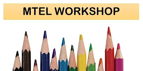 MTEL Prep Workshop:  CLST Writing (2/7/22 and 2/14/22) tickets