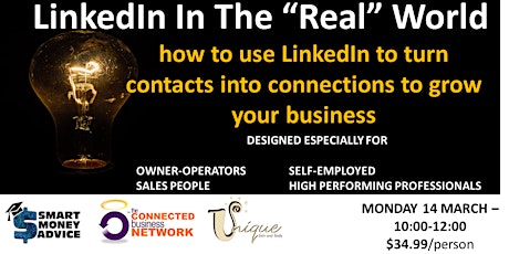 LinkedIn In The Real World - how to use LinkedIn to turn contacts into connections to grow your business primary image