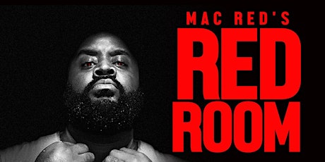 MAC RED’s RED ROOM COMEDY EXPERIENCE tickets