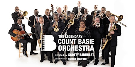 The Legendary Count Basie Orchestra in Concert, Directed by Scotty Barnhart tickets