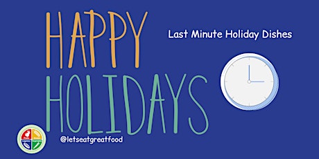 Last Minute - Whole Food Plant Based - Holiday Dishes primary image