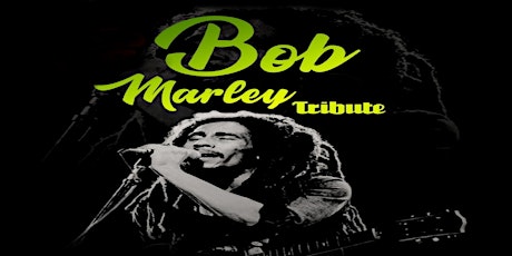 Bob Marley Tribute tickets