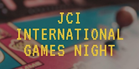 Primaire afbeelding van JCI International Games Night ECM Edition
