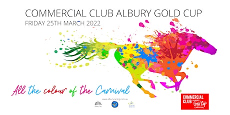 Commercial Club Albury Gold Cup Day 2022 tickets