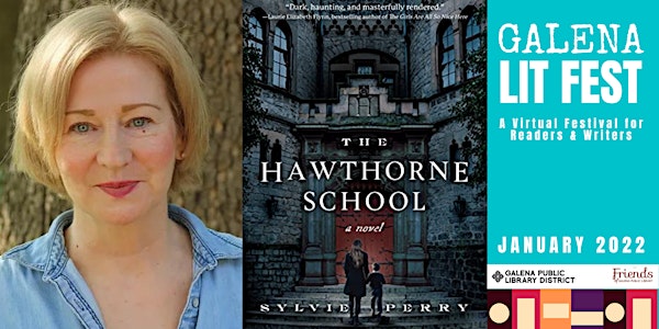 Galena LitFest:An Evening with Sylvie Perry: Author of The Hawthorne School