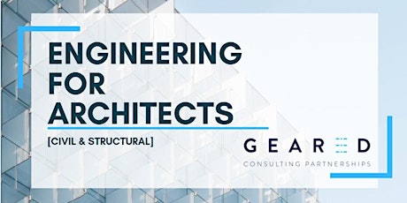GEARED - Engineering for Architects  - INTRO (Australia) tickets