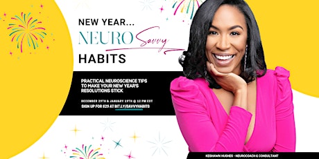 NeuroSavvy Habits: Make New Year's Resolutions Stick tickets