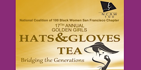 17th Annual Golden Girls Hats & Gloves Tea "BRIDGING THE GENERATIONS” tickets