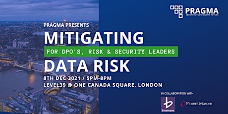Mitigating Data Risk for DPO's, Risk & Security Leaders primary image