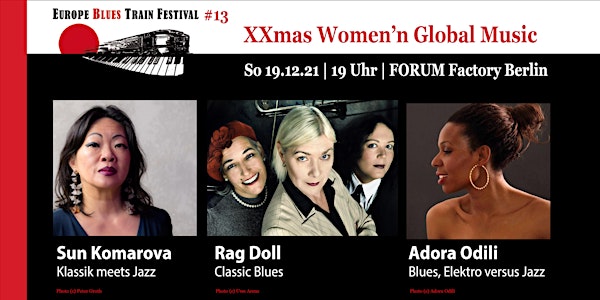 EUROPE BLUES TRAIN FESTIVAL #13 | XXmas Women’n Global Music - Day 2