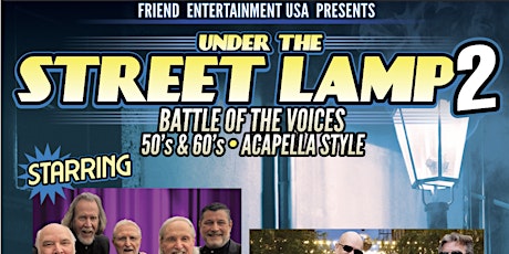 Under The Street Lamp Battle Of The Voices 50's & 60's tickets