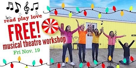 Free Musical Theatre Workshop at Read Play Love!