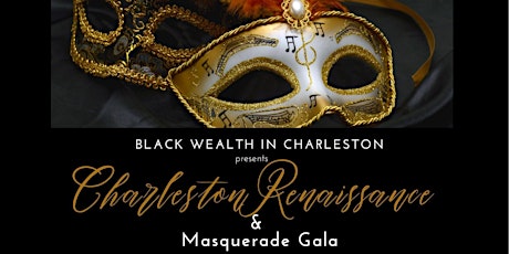 Charleston Renaissance & Masquerade Gala tickets