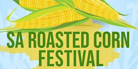 SA Roasted Corn Festival primary image